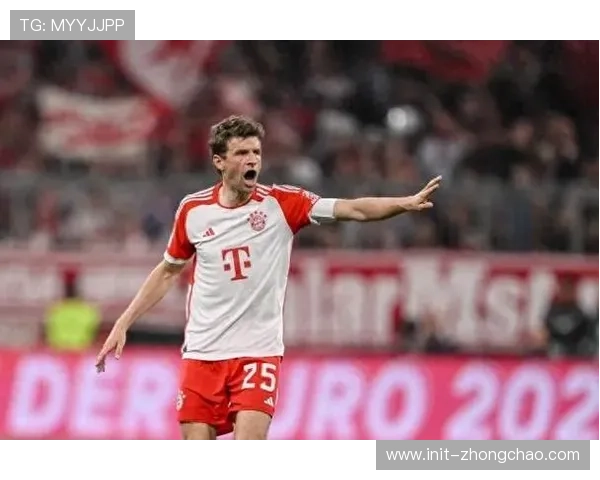 老将穆勒替补登场策动进攻，经验价值无可替代